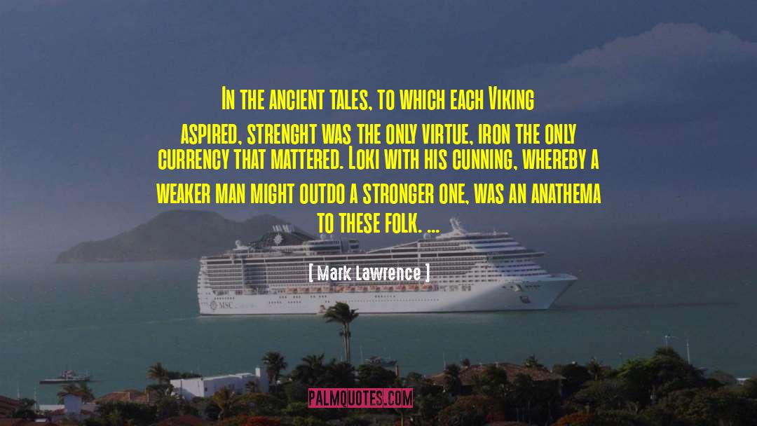 Strenght quotes by Mark Lawrence