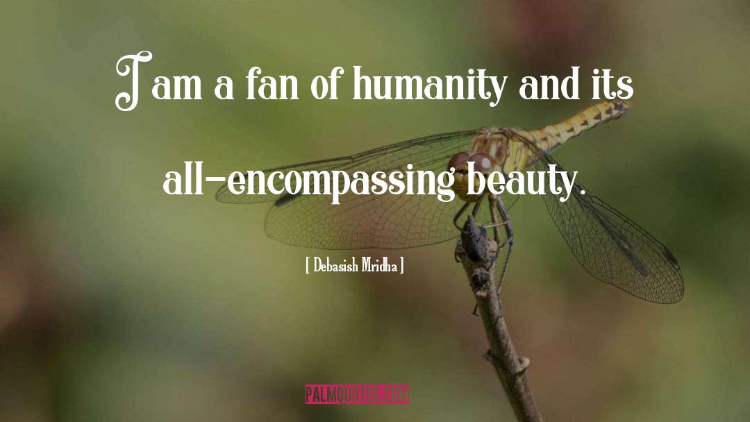 Strength And Beauty quotes by Debasish Mridha