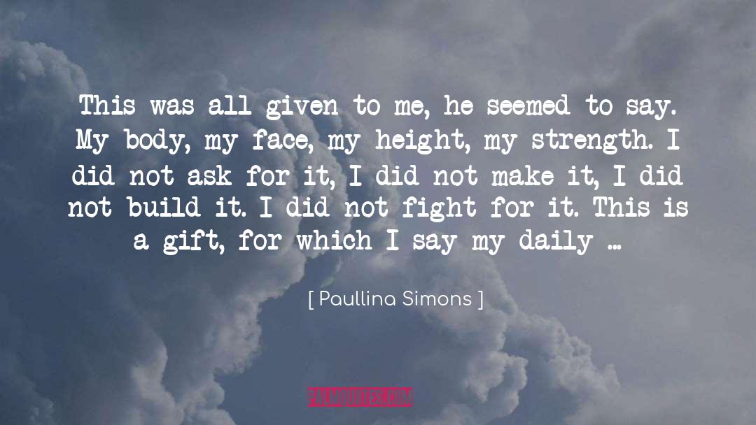 Strength And Perseverance quotes by Paullina Simons