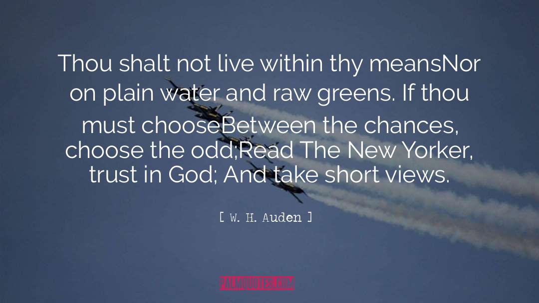 Strength And Trust quotes by W. H. Auden