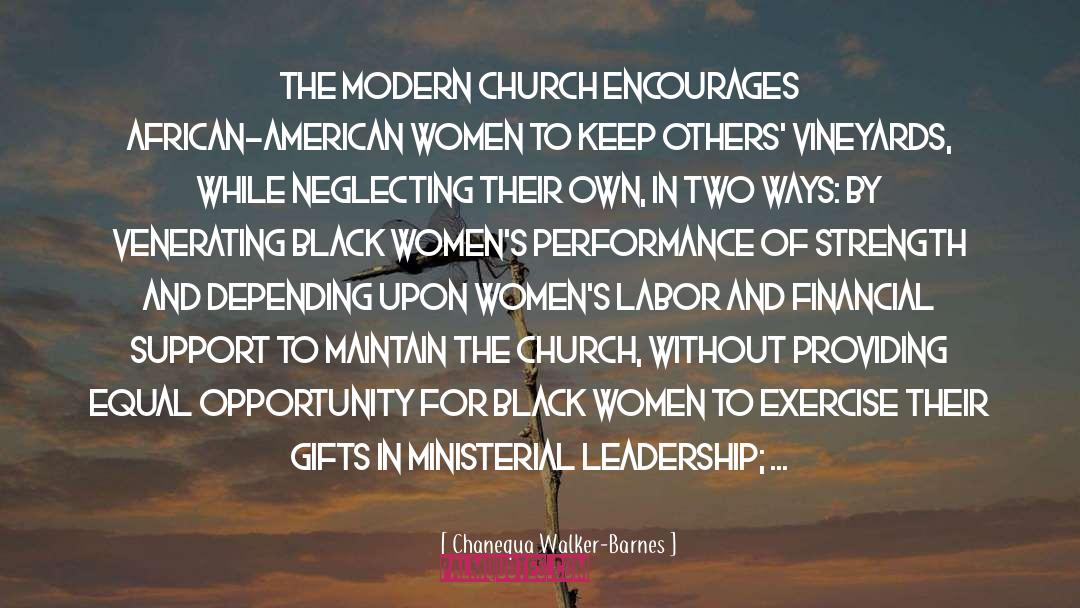Strength By Black Women quotes by Chanequa Walker-Barnes