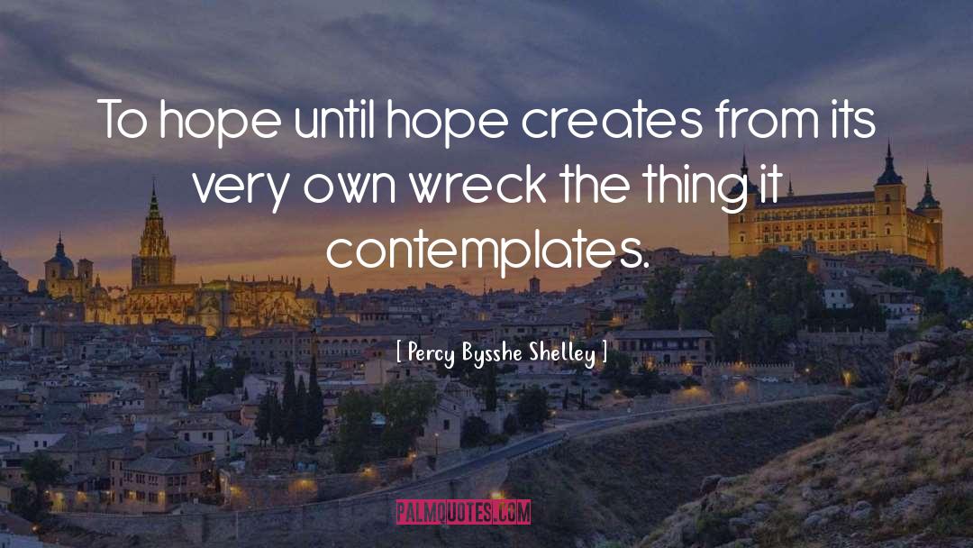 Strength Hope quotes by Percy Bysshe Shelley