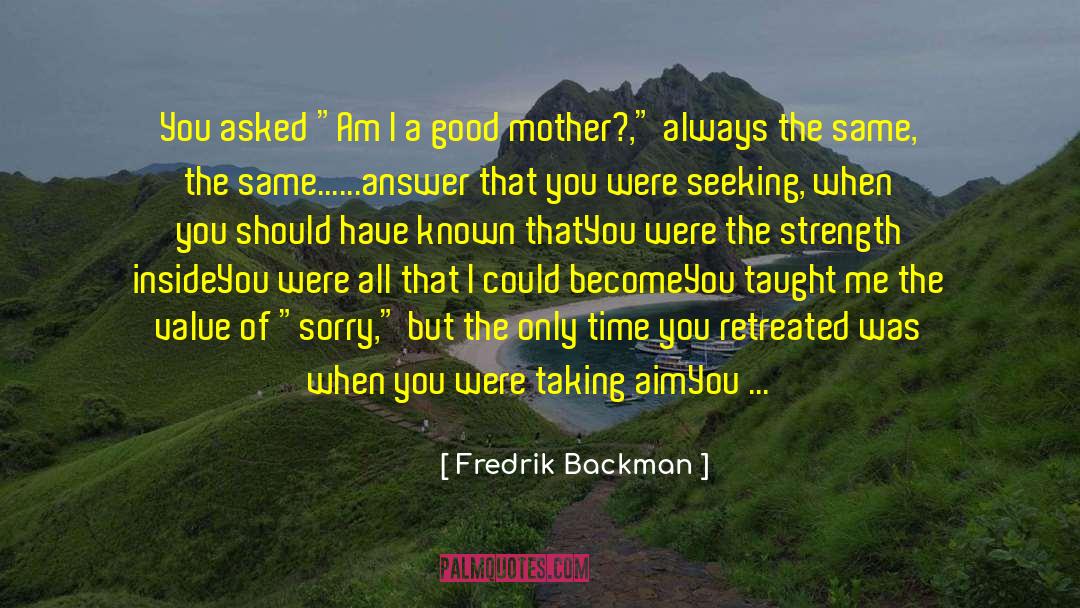 Strength Inside quotes by Fredrik Backman