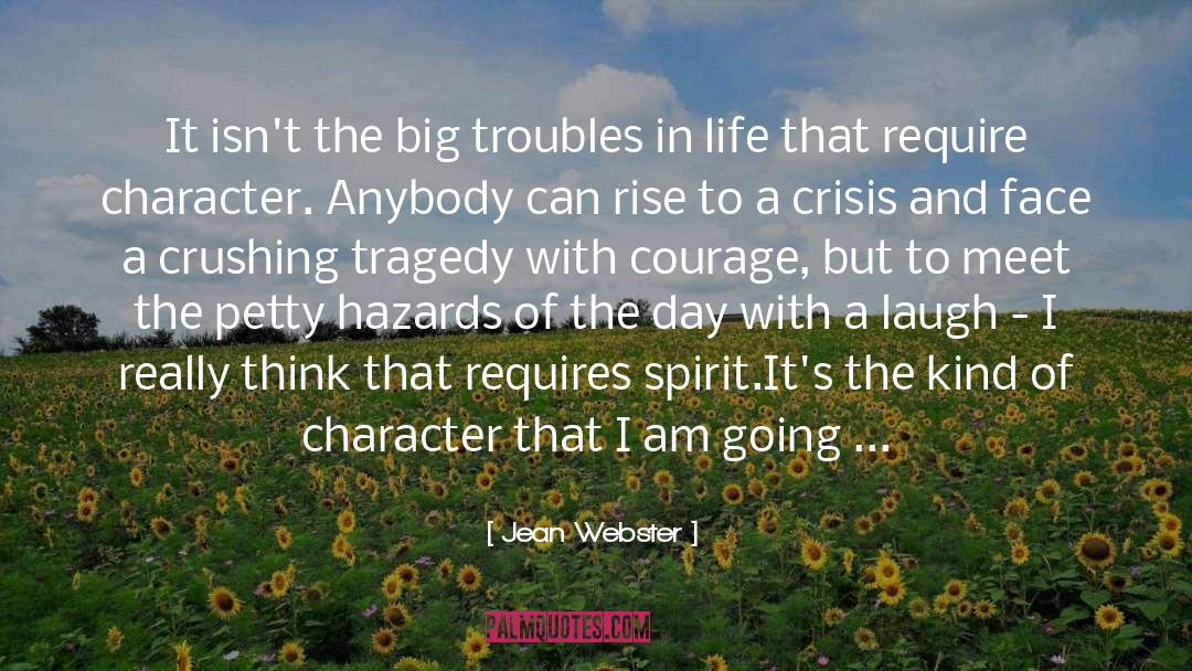 Strength Of Character quotes by Jean Webster