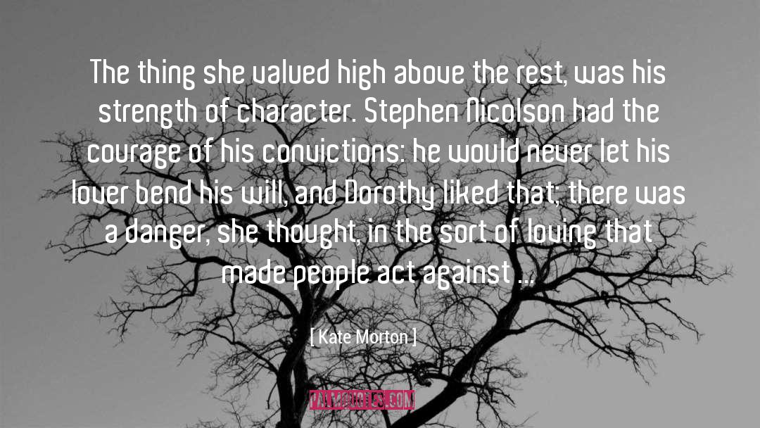 Strength Of Character quotes by Kate Morton