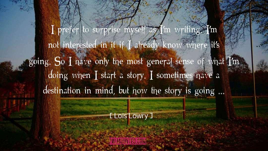 Strength Of Mind quotes by Lois Lowry