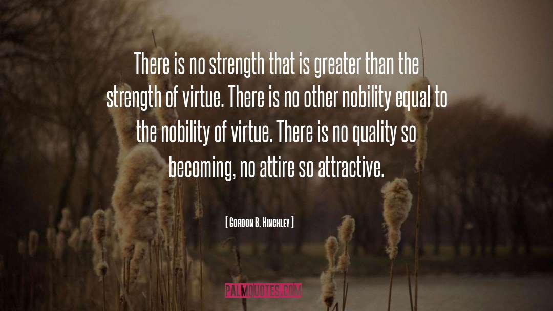 Strength Of Pink quotes by Gordon B. Hinckley