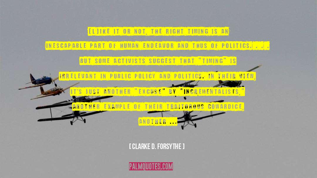 Strength Of Purpose quotes by Clarke D. Forsythe