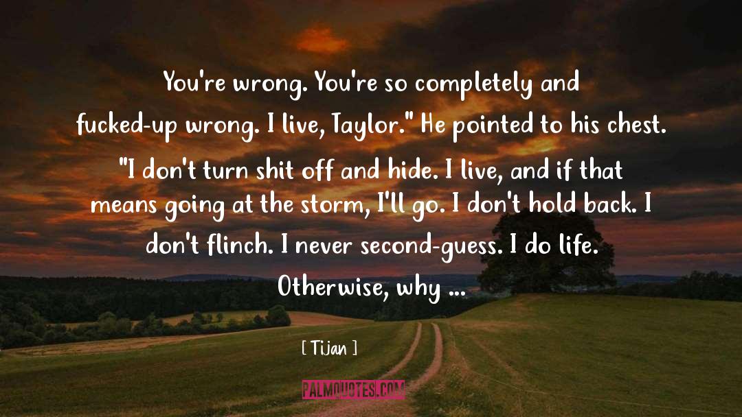 Strength Through The Storm quotes by Tijan