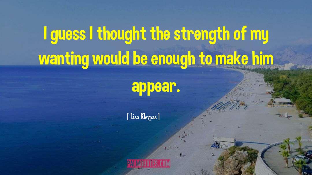 Strength Within quotes by Lisa Kleypas