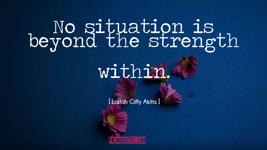 Strength Within quotes by Lailah Gifty Akita