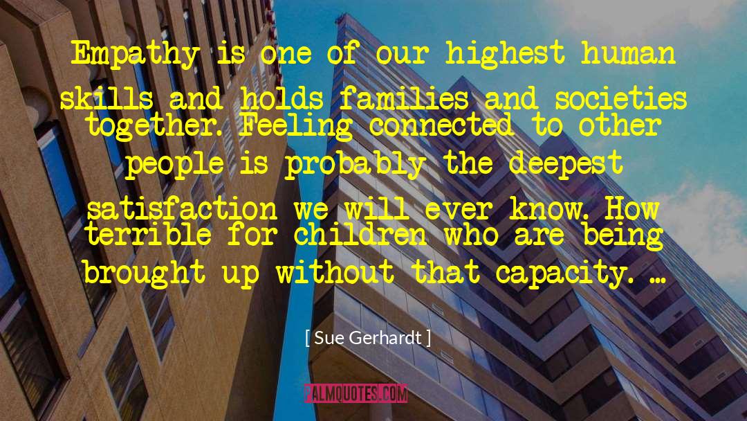 Strengthening Families quotes by Sue Gerhardt