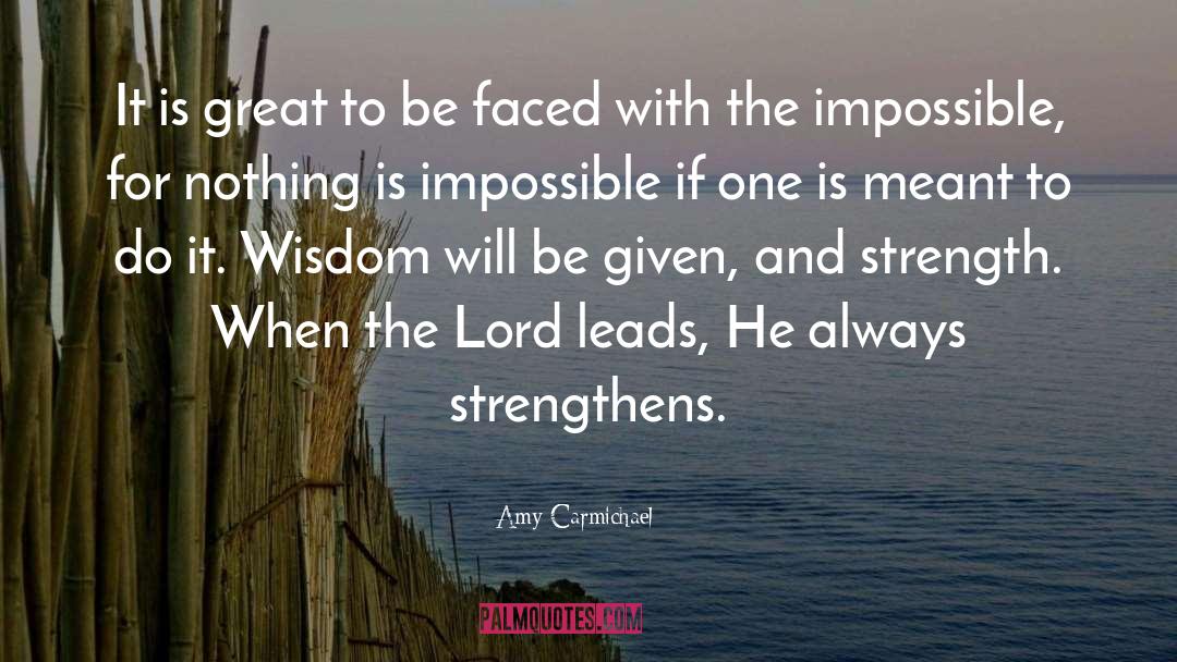 Strengthens quotes by Amy Carmichael