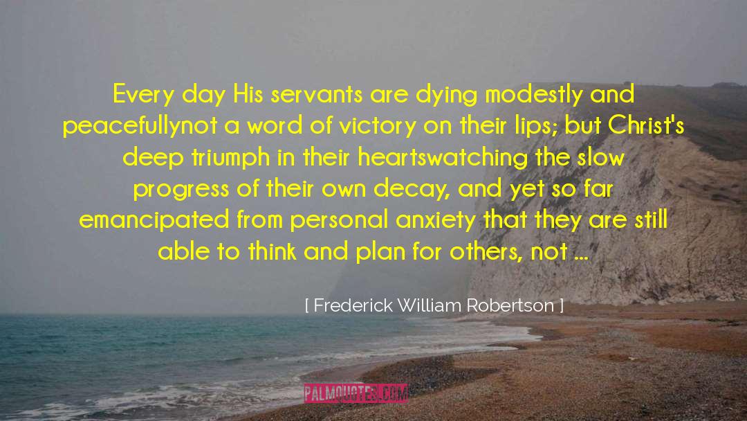 Stress And Anxiety quotes by Frederick William Robertson