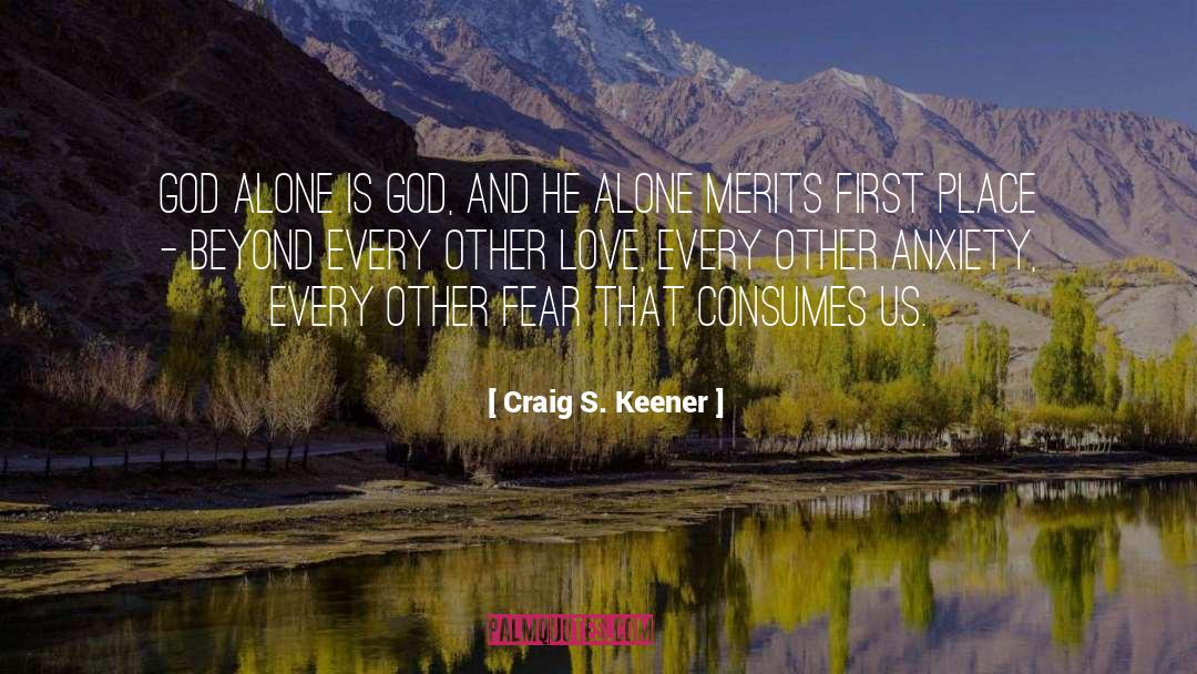 Stress And Anxiety quotes by Craig S. Keener