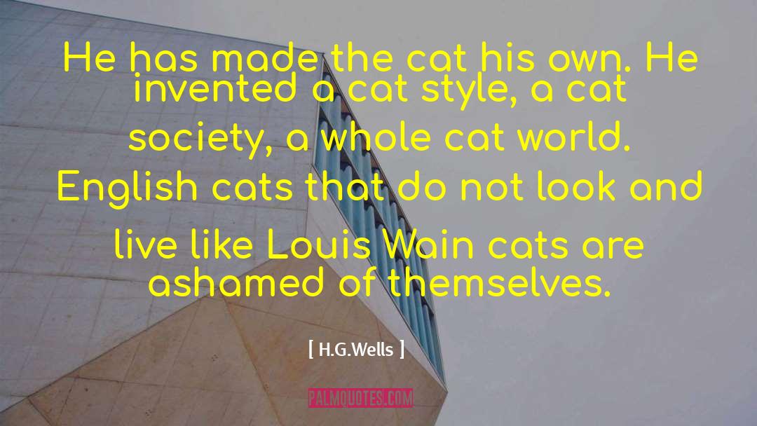 Stress Cat quotes by H.G.Wells