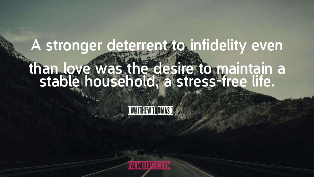Stress Free quotes by Matthew Thomas