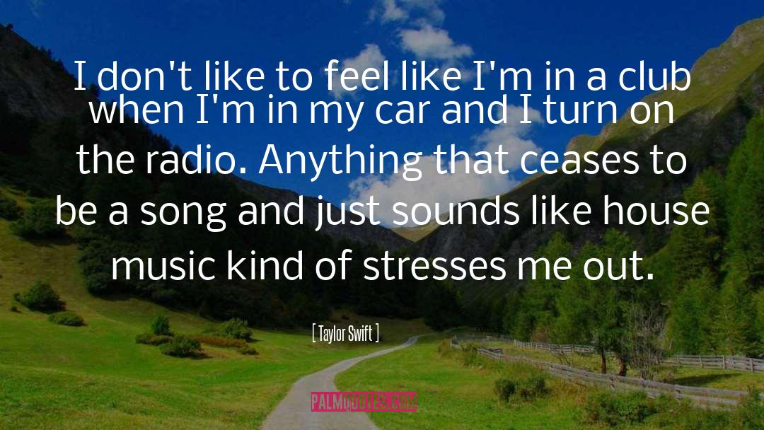 Stress Management quotes by Taylor Swift