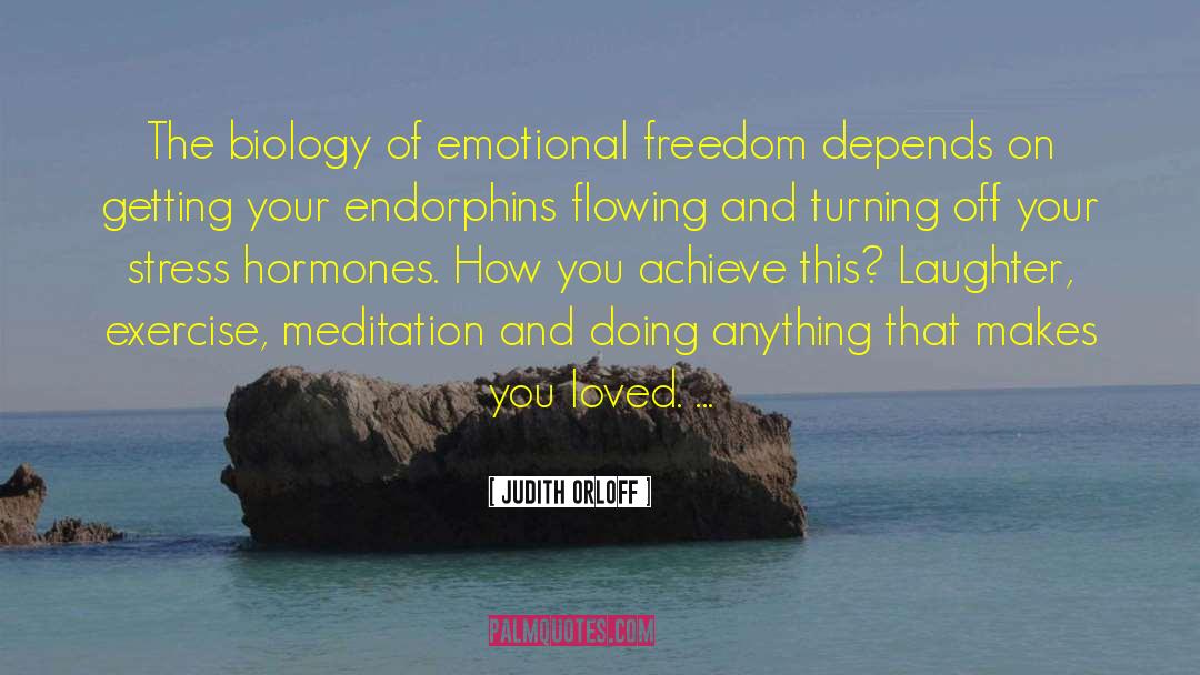 Stress Management quotes by Judith Orloff