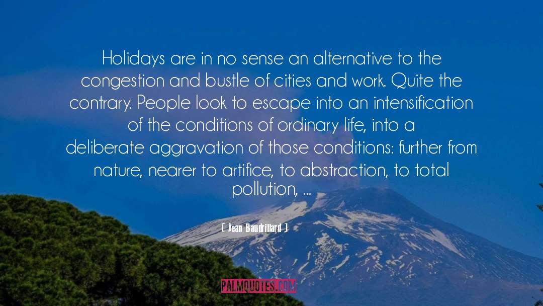 Stress Of Holidays quotes by Jean Baudrillard
