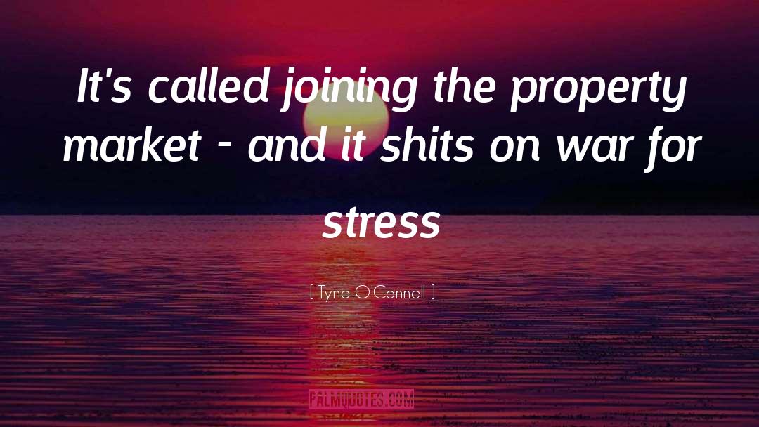 Stress Release quotes by Tyne O'Connell