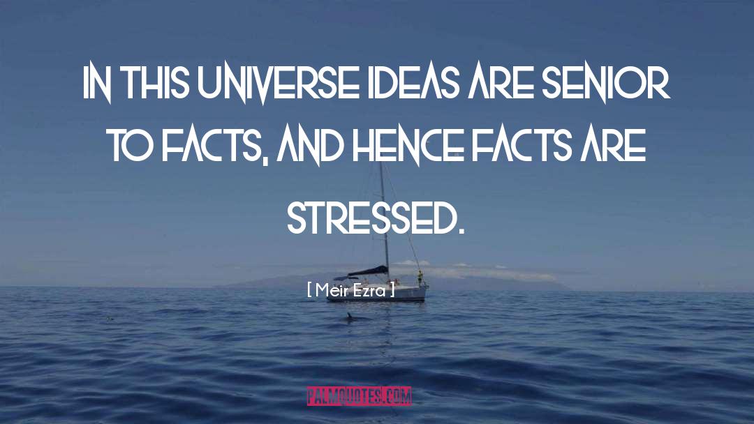 Stressed quotes by Meir Ezra