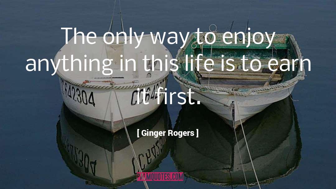 Stressful Life quotes by Ginger Rogers