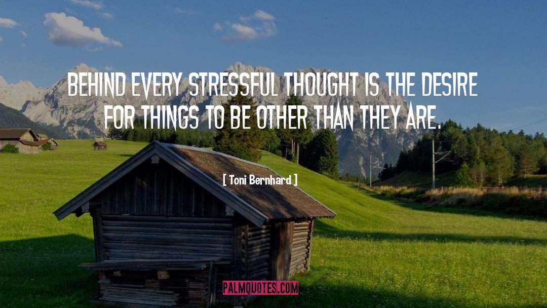 Stressful quotes by Toni Bernhard