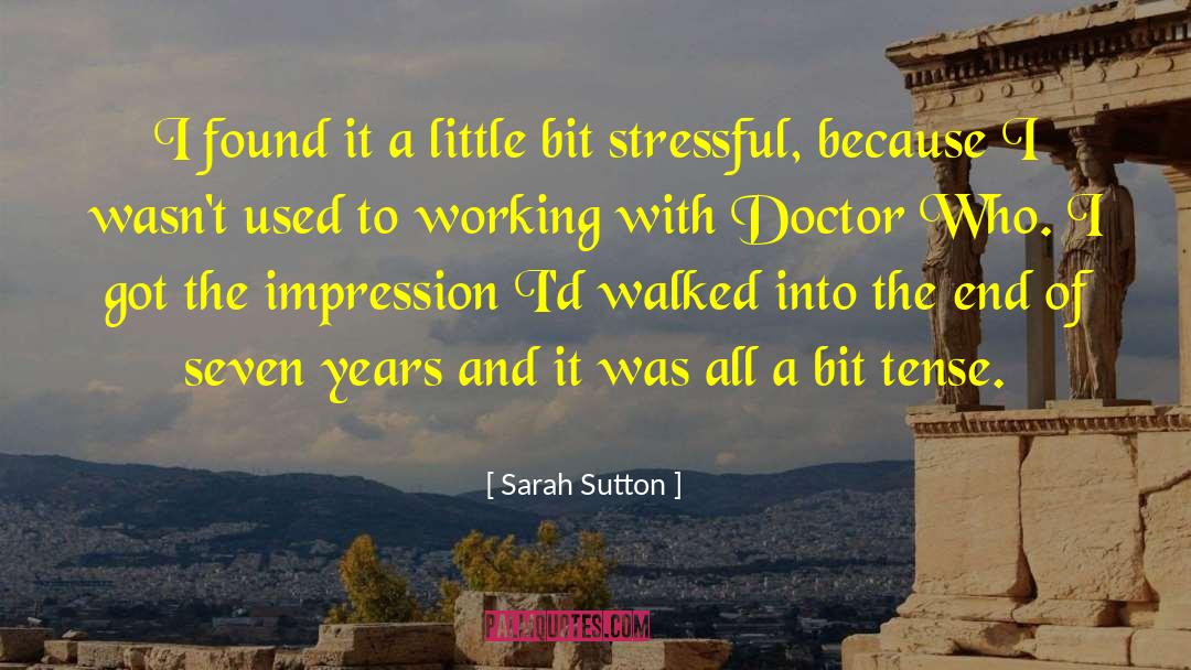 Stressful quotes by Sarah Sutton