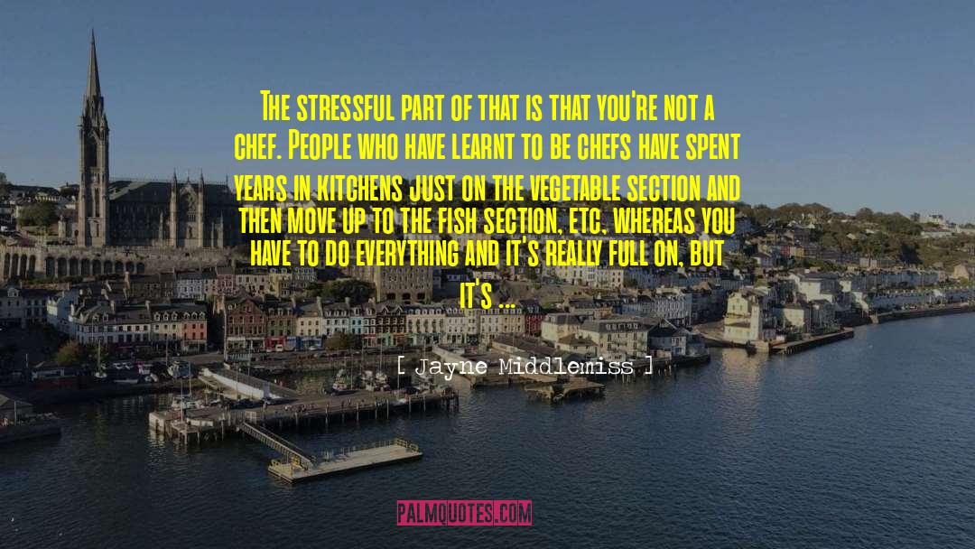 Stressful quotes by Jayne Middlemiss