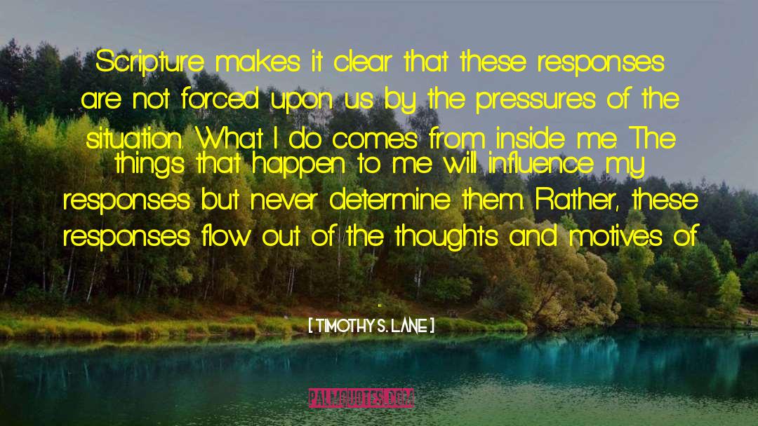 Stressful Thoughts quotes by Timothy S. Lane