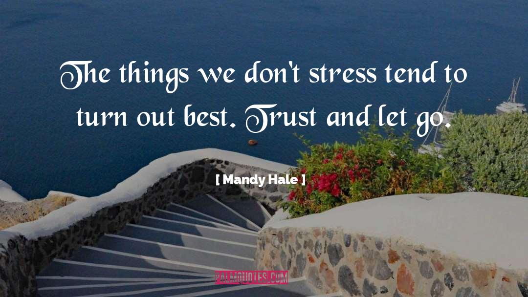 Stressing quotes by Mandy Hale