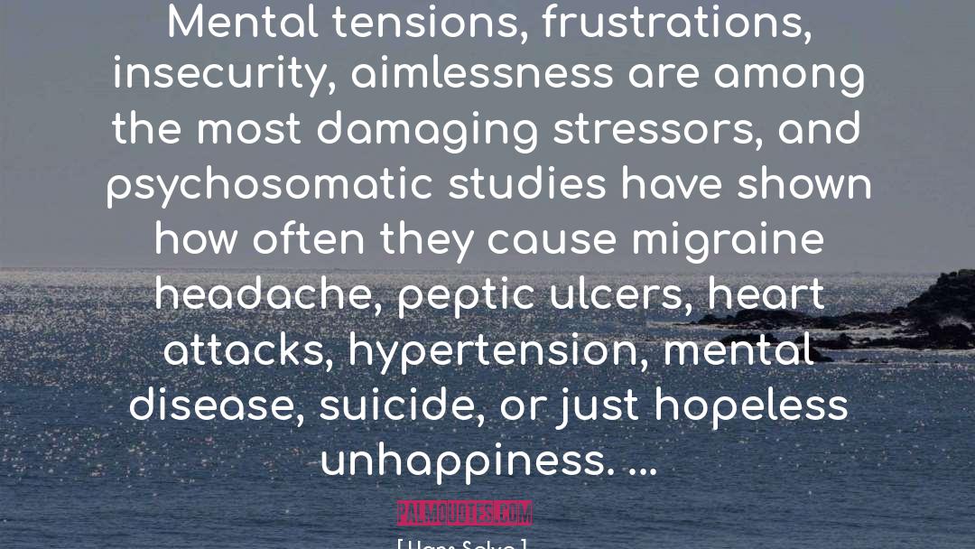 Stressors quotes by Hans Selye