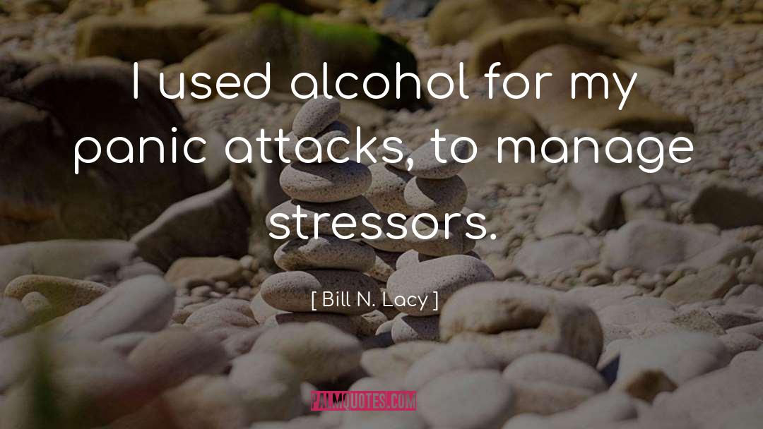 Stressors quotes by Bill N. Lacy