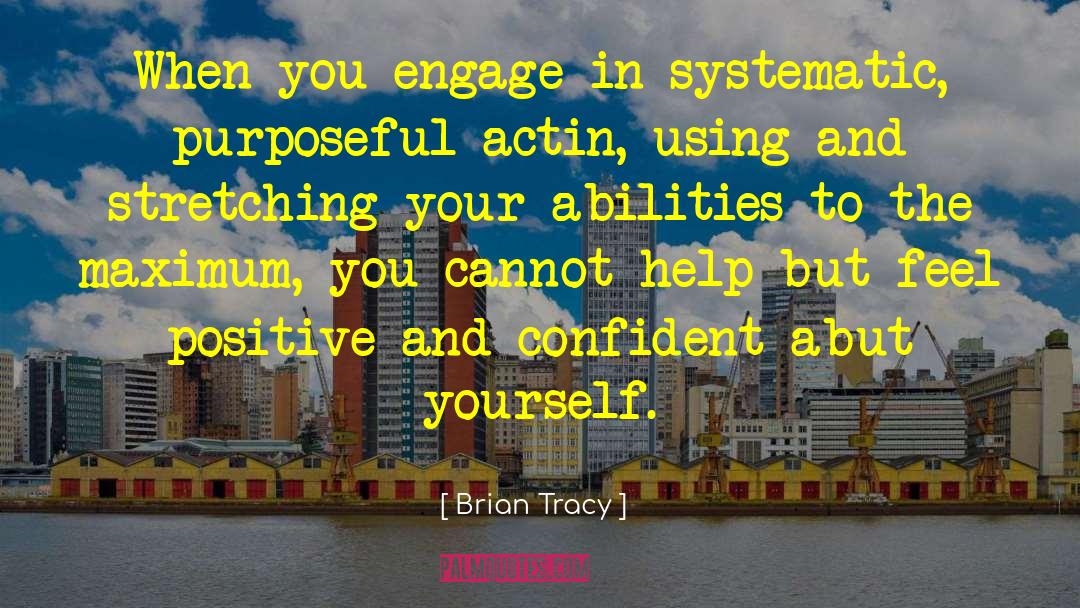 Stretching Yourself quotes by Brian Tracy