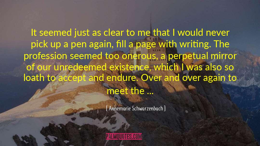 Stricken quotes by Annemarie Schwarzenbach