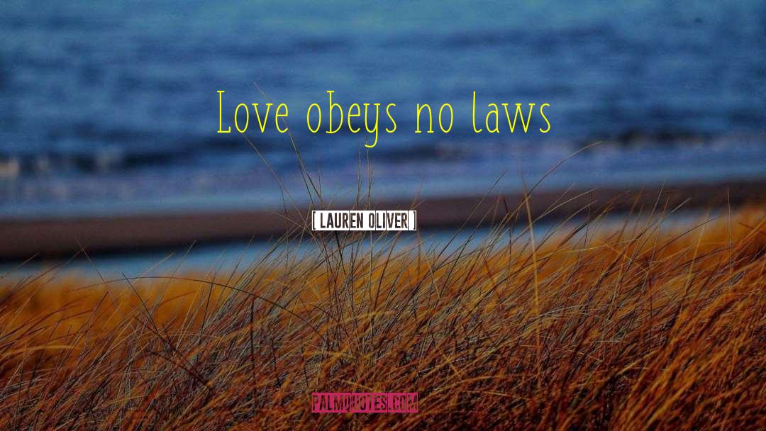 Strict Laws quotes by Lauren Oliver