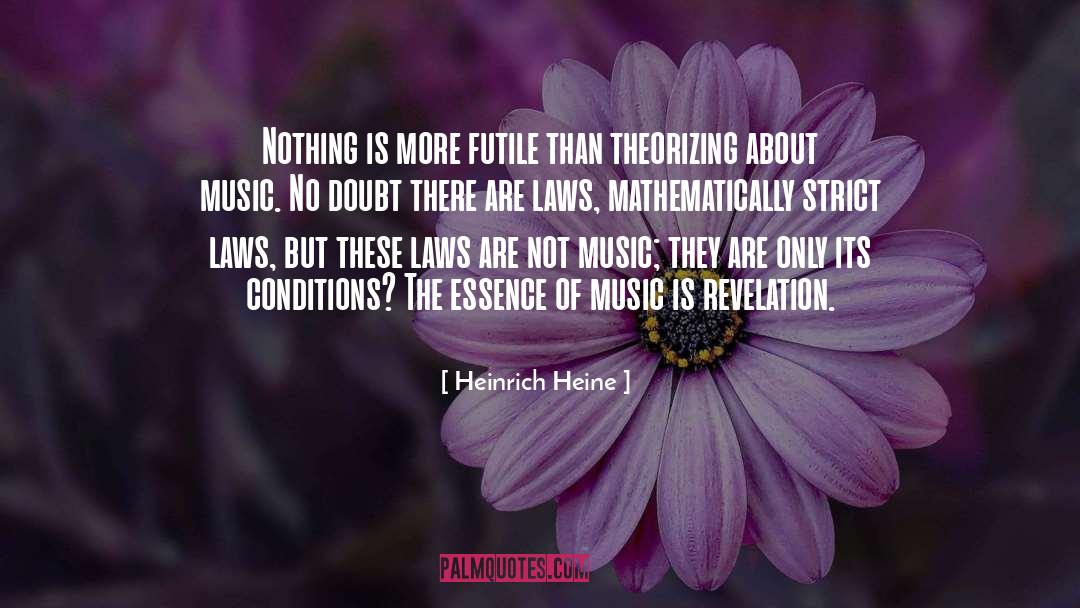 Strict Laws quotes by Heinrich Heine