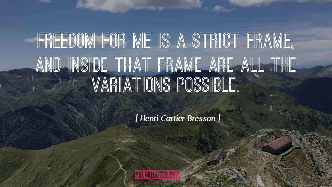 Strict quotes by Henri Cartier-Bresson