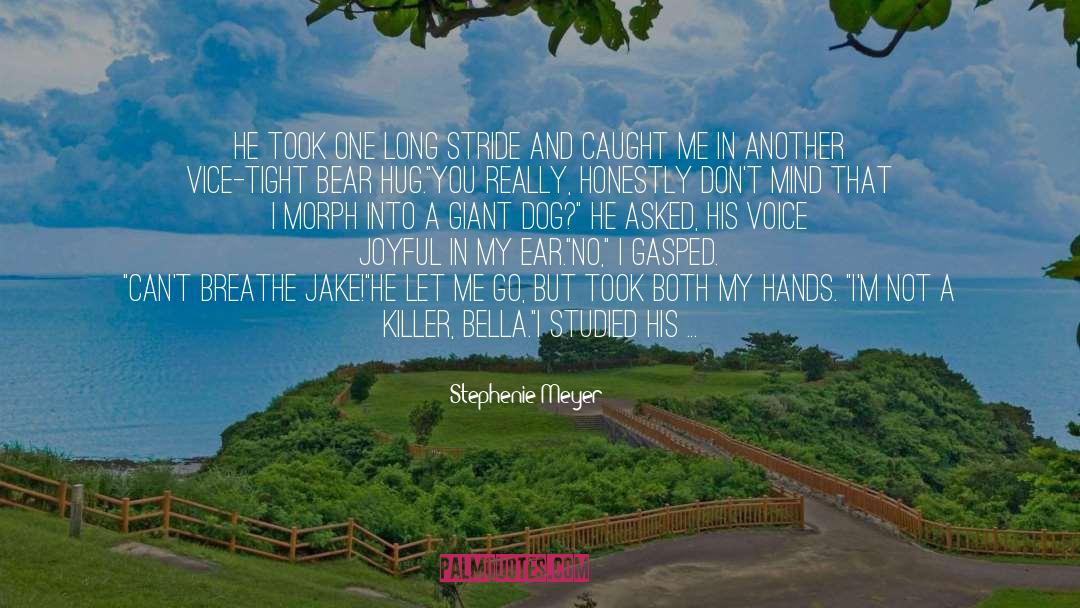 Stride quotes by Stephenie Meyer