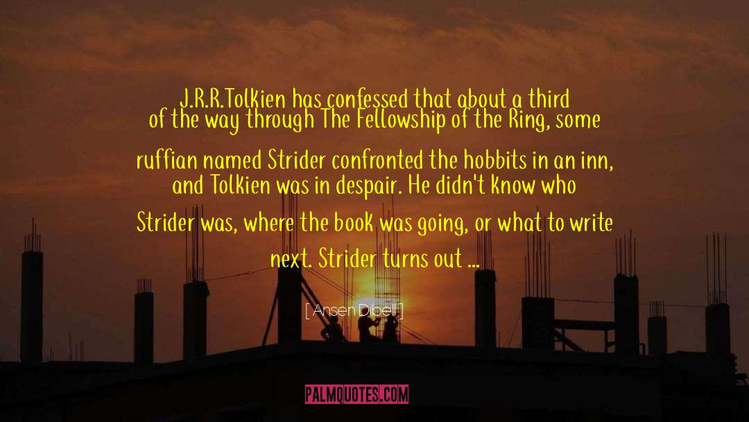Strider quotes by Ansen Dibell
