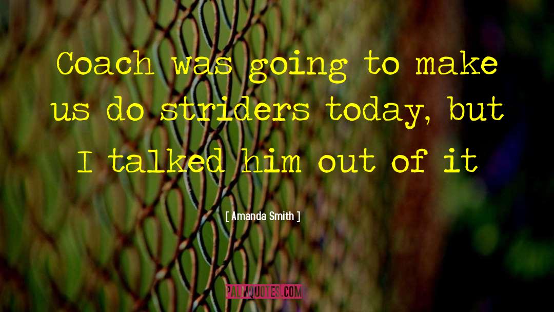 Strider quotes by Amanda Smith