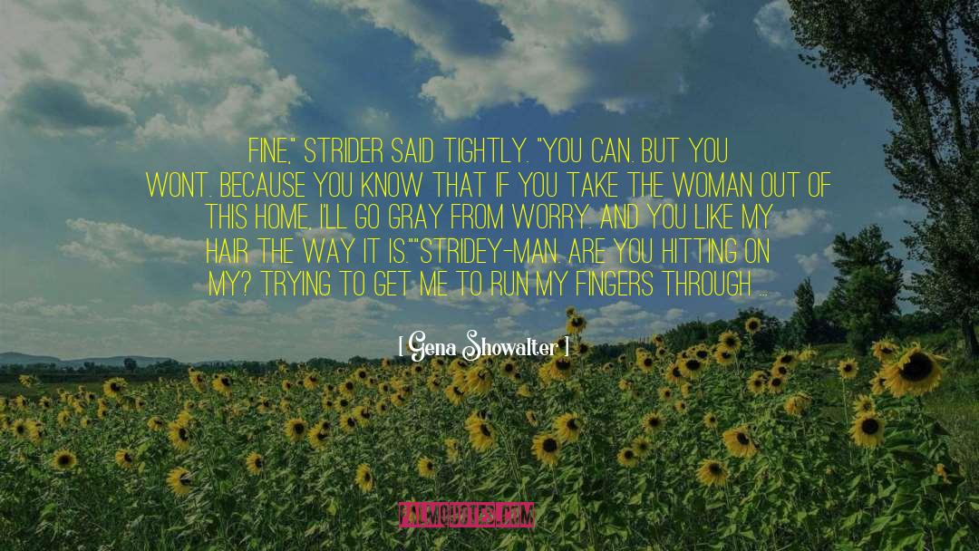 Strider quotes by Gena Showalter