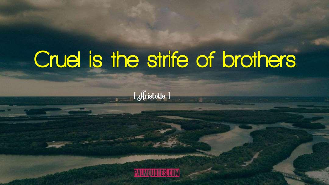 Strife quotes by Aristotle.