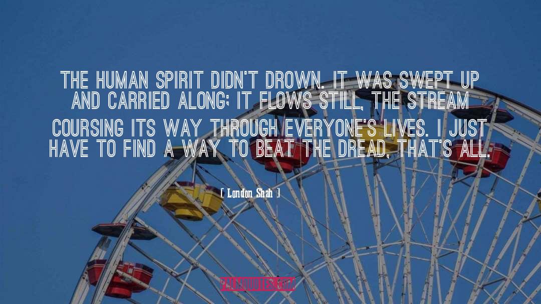 Strife Spirit quotes by London Shah
