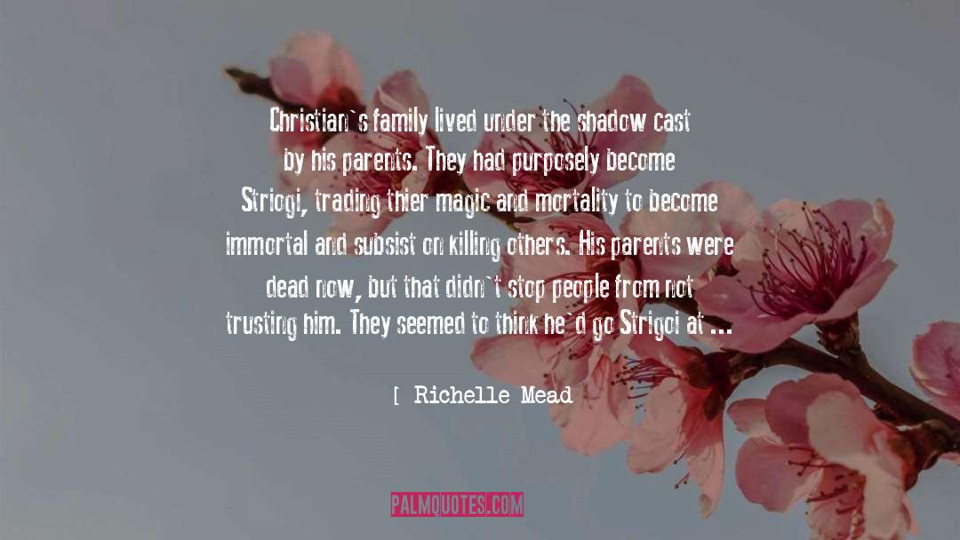 Strigoi quotes by Richelle Mead
