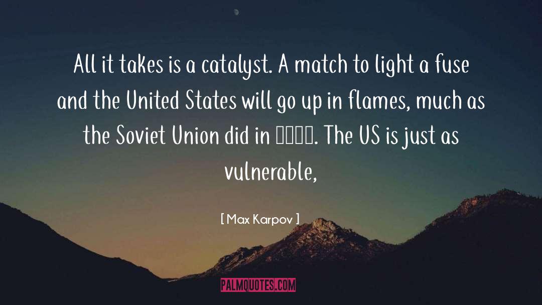 Strike The Match quotes by Max Karpov