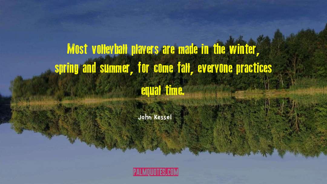 Strikers Volleyball quotes by John Kessel