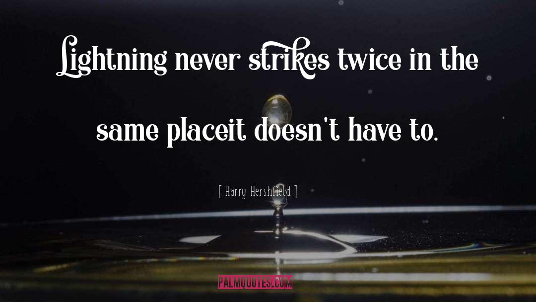 Strikes quotes by Harry Hershfield