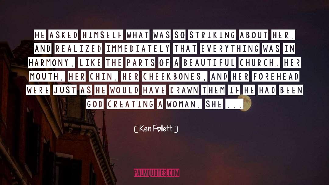 Striking Out quotes by Ken Follett